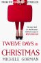 [Single in the City 01] • The Expat Diaries · Twelve Days to Christmas